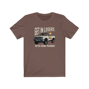 GET IN LOSERS!