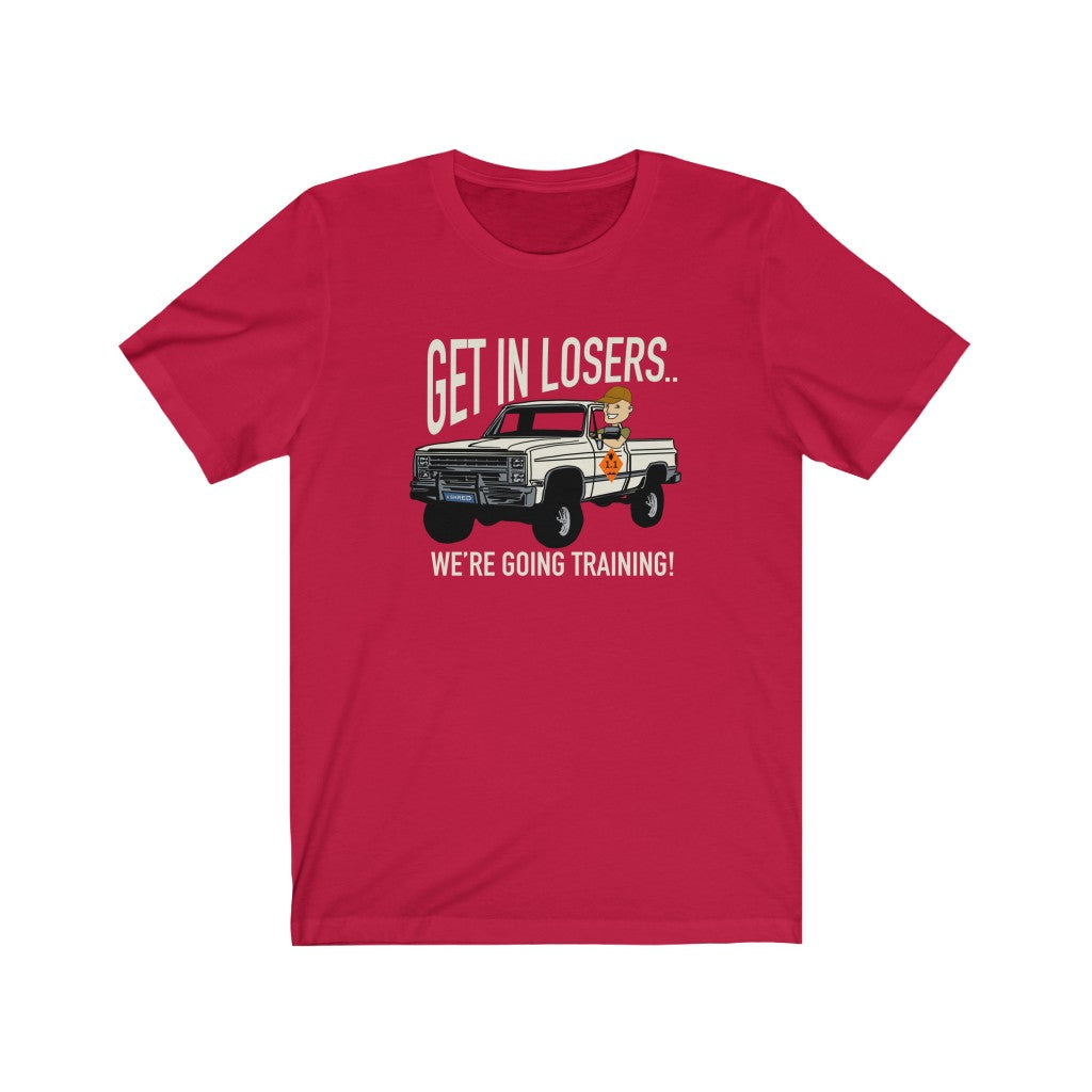GET IN LOSERS!