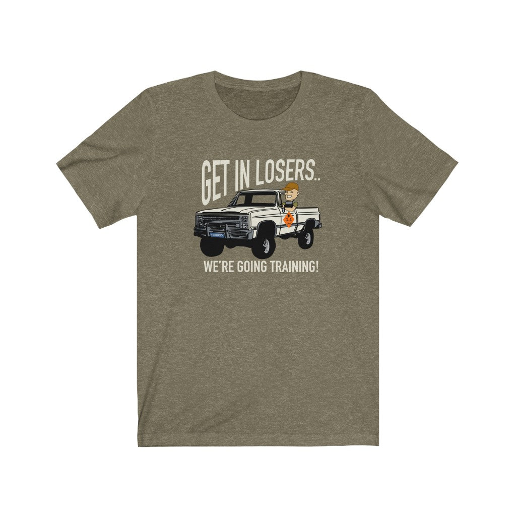 GET IN LOSERS!